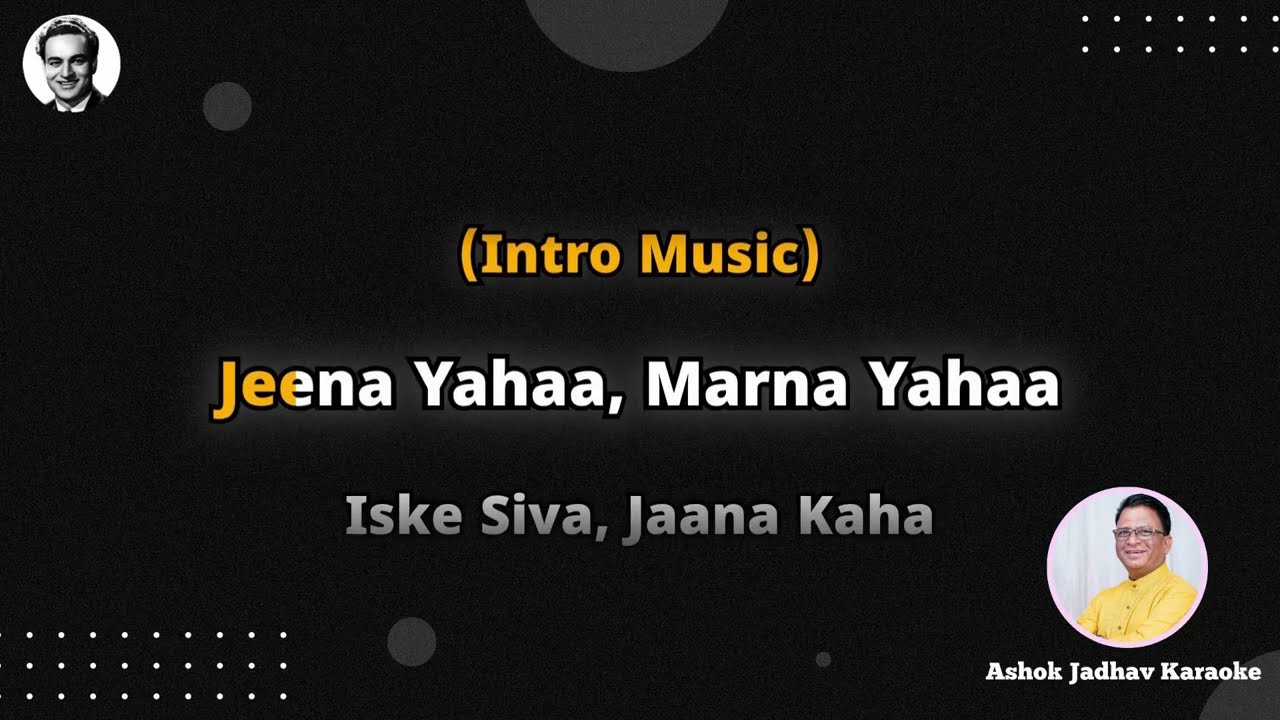 Jeena Yahan Marna Yahan Karaoke with Lyrics | Original Scale | Mukesh | Mera Naam Joker (1970)