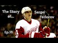 Sergei fedorov  the story ep18