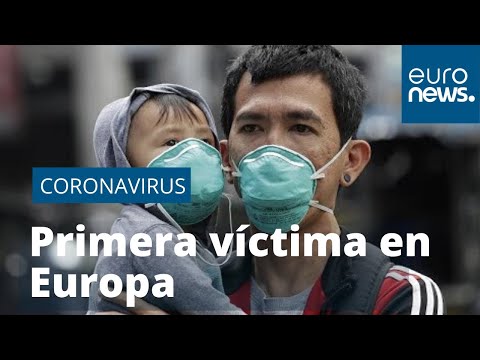 Primera víctima mortal en Europa por el COVID-19 o coronavirus de Wuhan