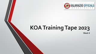 KOA Training Tape 2023 Week 6