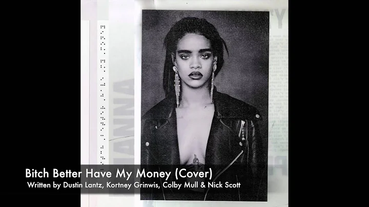 Bitch Better Have My Money (Cover)