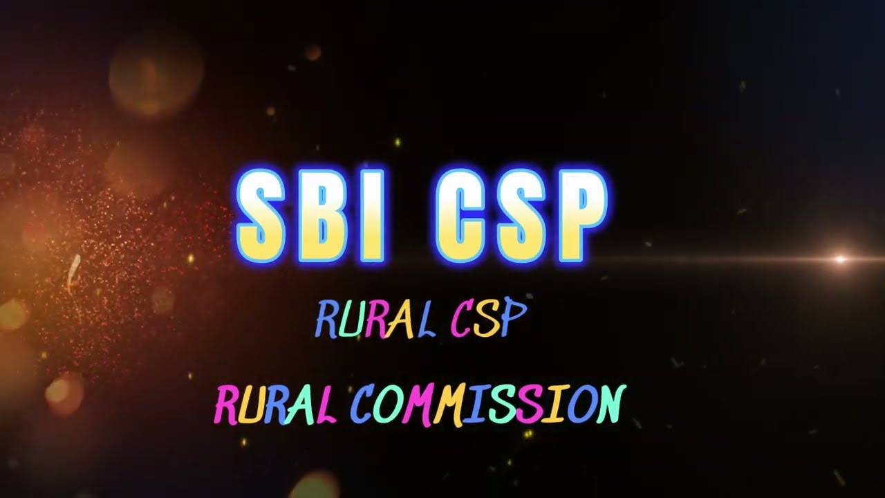 SBI CSP RURAL COMMISSION