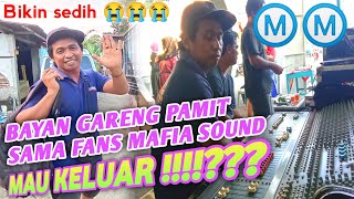 Siapkan tisu 😭 Ada apa ini ❓ Bayan Gareng mafia sound pamit mau keluar ⁉️ Margo mulyo