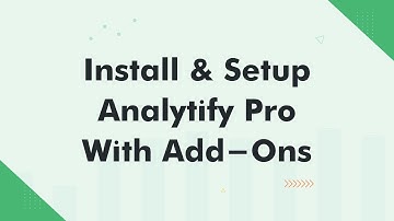 How To Install & Setup Analytify Pro With Add-Ons