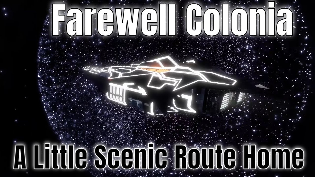 Farewell Colonia | A Little Scenic Route Back To The Bubble | My Elite Dangerous Adventure 4k