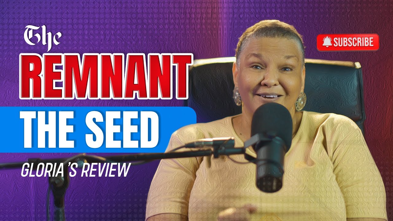 The Remnant The Seed || Review | Gloria Rhodes