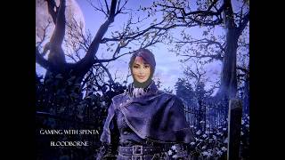 How To Reach The Forbidden Woods | Bloodborne Part 8 | Gaming With Spenta | Bloodborne Live Stream
