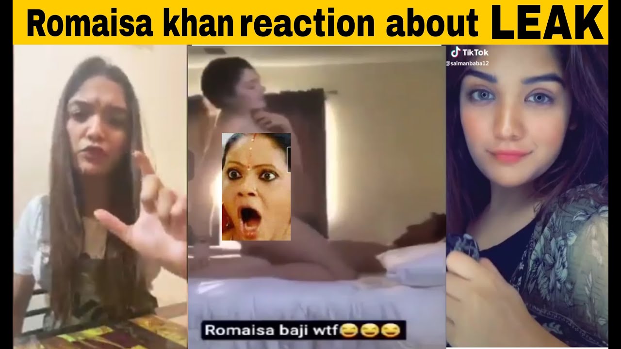 ROMAISA KHAN LEAKED VIDEO | ROMAISA KHAN REACTION - YouTube