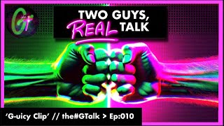 Turning Pain into Purpose // Why We Started the #GTalk | 'G-uicy Clip' from #theGTalkPod -- Ep#010