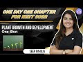 Plant Growth and Development | One Day one Chapter | NEET 2022 | Seep Pahuja | NEET 101