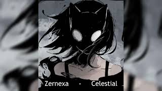 Zernexa - Celestial (Official Audio)