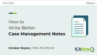 How to Write Better Case Management Notes