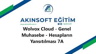 Wolvoxcloud - Genel Muhasebe - Hesapların Yansıtılması 7A