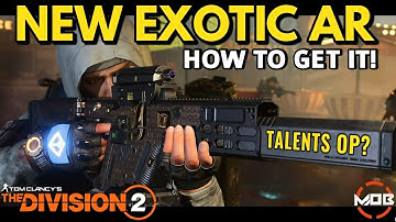 The Division 2 HOW TO GET "CHAMELEON" EXOTIC ASSAULT RIFLE FULL GUIDE | NEW EXOTIC AR | EPISODE 3