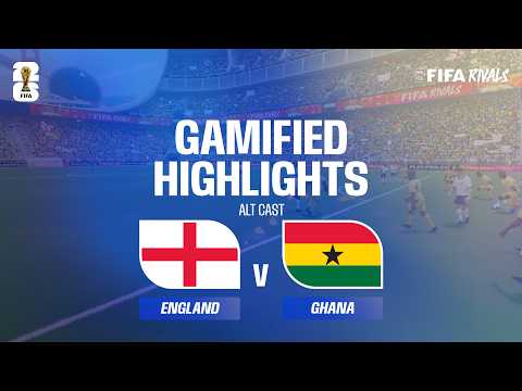 Alt Cast Highlights: England v Ghana | FIFA World Cup 2026™