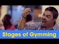 ScoopWhoop: Stages of Gymming