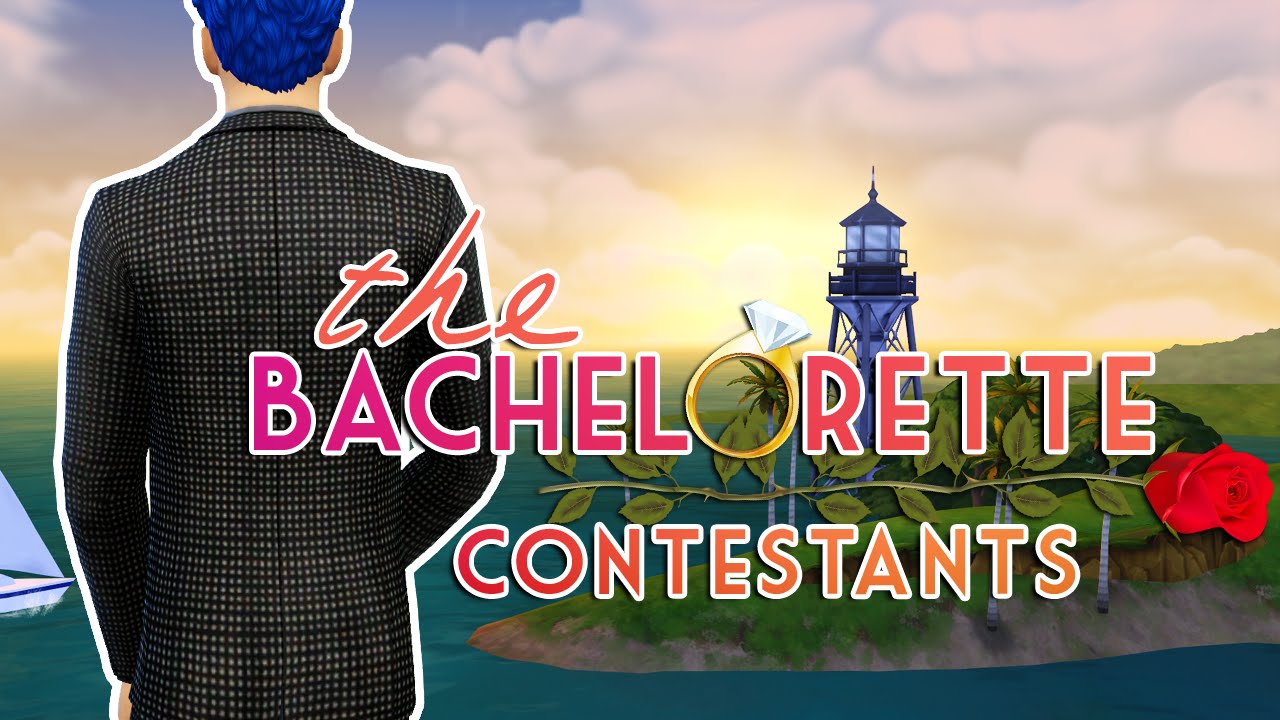 Let's Play: The Sims 4 | The Bachelorette | Contestant &hellip;