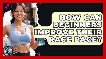 How Can Beginners Improve Their Race Pace? - Running Beyond Limits