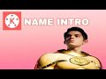 HOW TO CREATE NAME INTRO USING KINEMASTER? TUTORIAL EDIT ✍️ VIDEO.