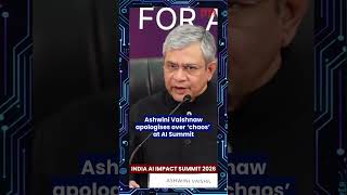 Union Minister Ashwini Vaishnaw apologises over ‘chaos’ at AI Summit