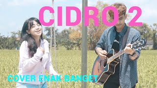 Lagu Cidro 2 Cover Enak | Antoni Dio Ft. Vivian Iskandar