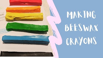 From Scratch to Sketch: Make Your Own Beeswax Crayons - Simple Homemade Crayon Tutorial