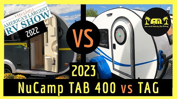 2023 NuCamp Tag Teardrop Vs NuCamp Tab 400 Teardrop Tour