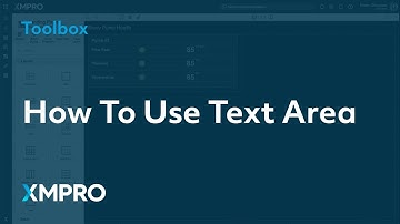 How To Use Text Area | XMPRO App Designer Toolbox