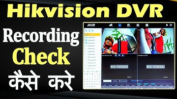 Check Playback In Hikvision DVR // How To Check Recording In Hikvision DVR // Hikvision Playback