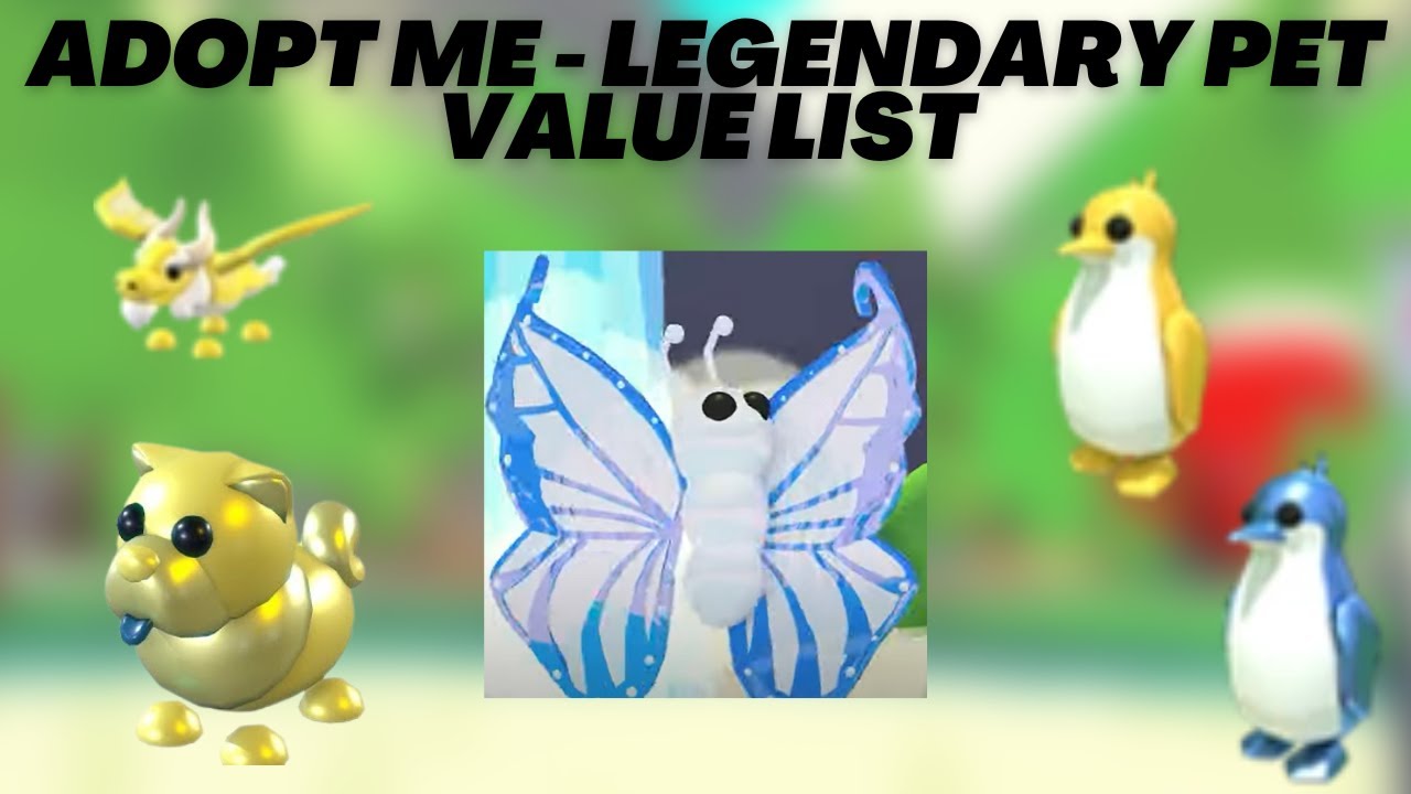 Adopt Me! Legendary Pet VALUE LIST (August 2023) 