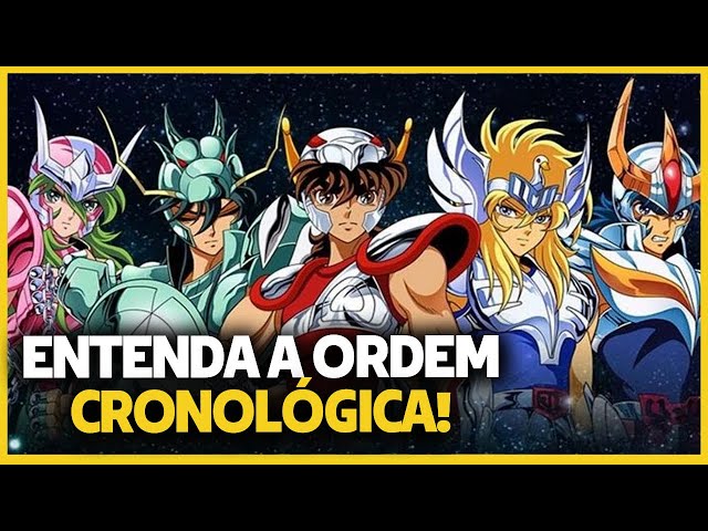 Qual é a ORDEM CORRETA para assistir Cavaleiros do Zodíaco?