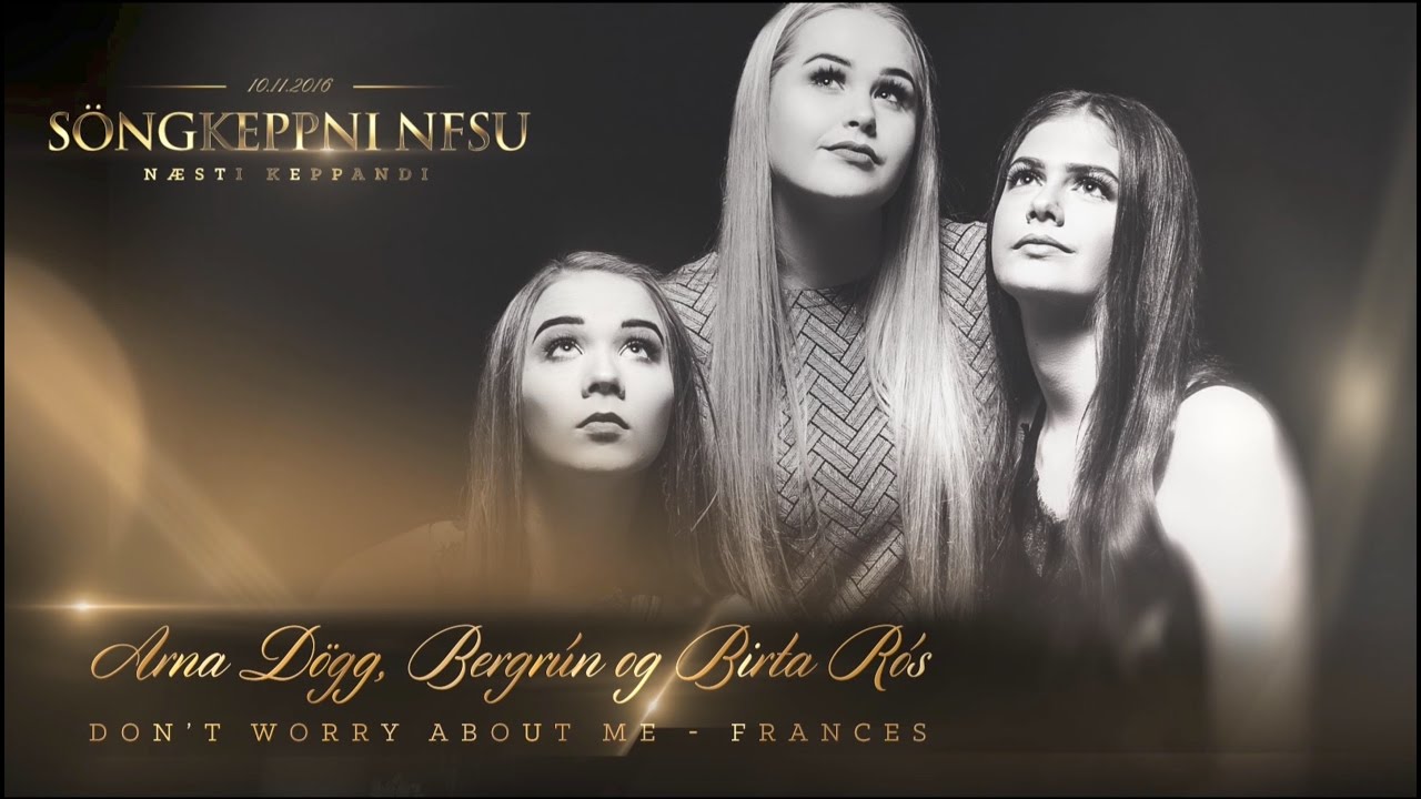 Söngkeppni NFSu 2016 - 1. sæti - Bergrún, Arna Dögg & Birta Rós - Don't ...