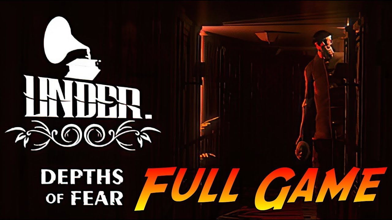 Under: Depths of Fear | Complete Gameplay Walkthrough | No Commentary