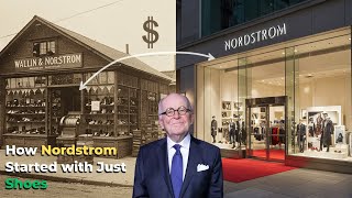 How Nordstrom Built a Billion-Dollar Brand with One Shoe Store