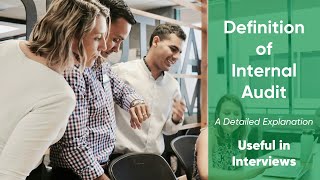 Definition of Internal Audit | Internal Audit Meaning | Useful at Interview