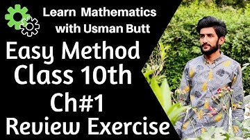 Class 10th Mathematics Chapter 1 | Review Exercise complete | Learn Mathematics with Usman Butt