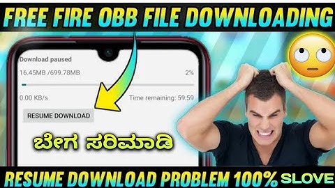 How to solve free fire obb file download problem in kannada| How to solve free fire resume download