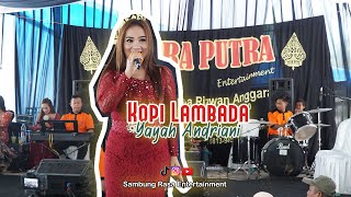 Kopi Lambada - Yayah Andriani ft. Sentra Putra entertainment (Live Parigi)