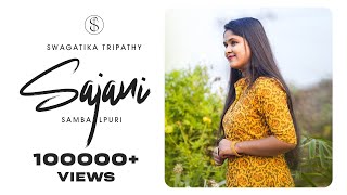 SAJANI || Female Reprise || Sambalpuri Cover Song || Feat. Swagatika Tripathy || Micky Satpathy