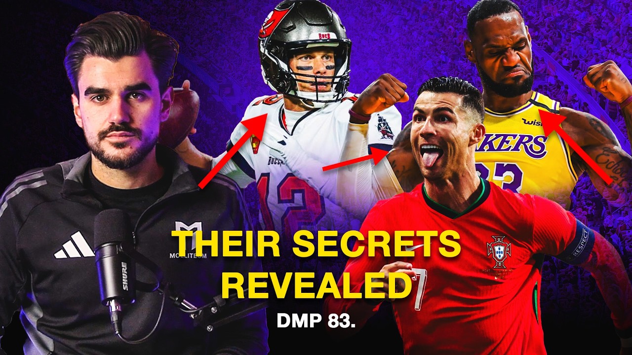 Elite Athletes’ Mental Toughness Secrets: How Ronaldo, Brady & LeBron Stay Unstoppable | DMP Ep. 83