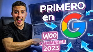 Posicionar tu Tienda PRIMERO en Google (en 2023) con SEO