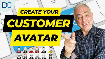 How To Create Your Customer Avatar [Buyer Persona] - Don Crowther