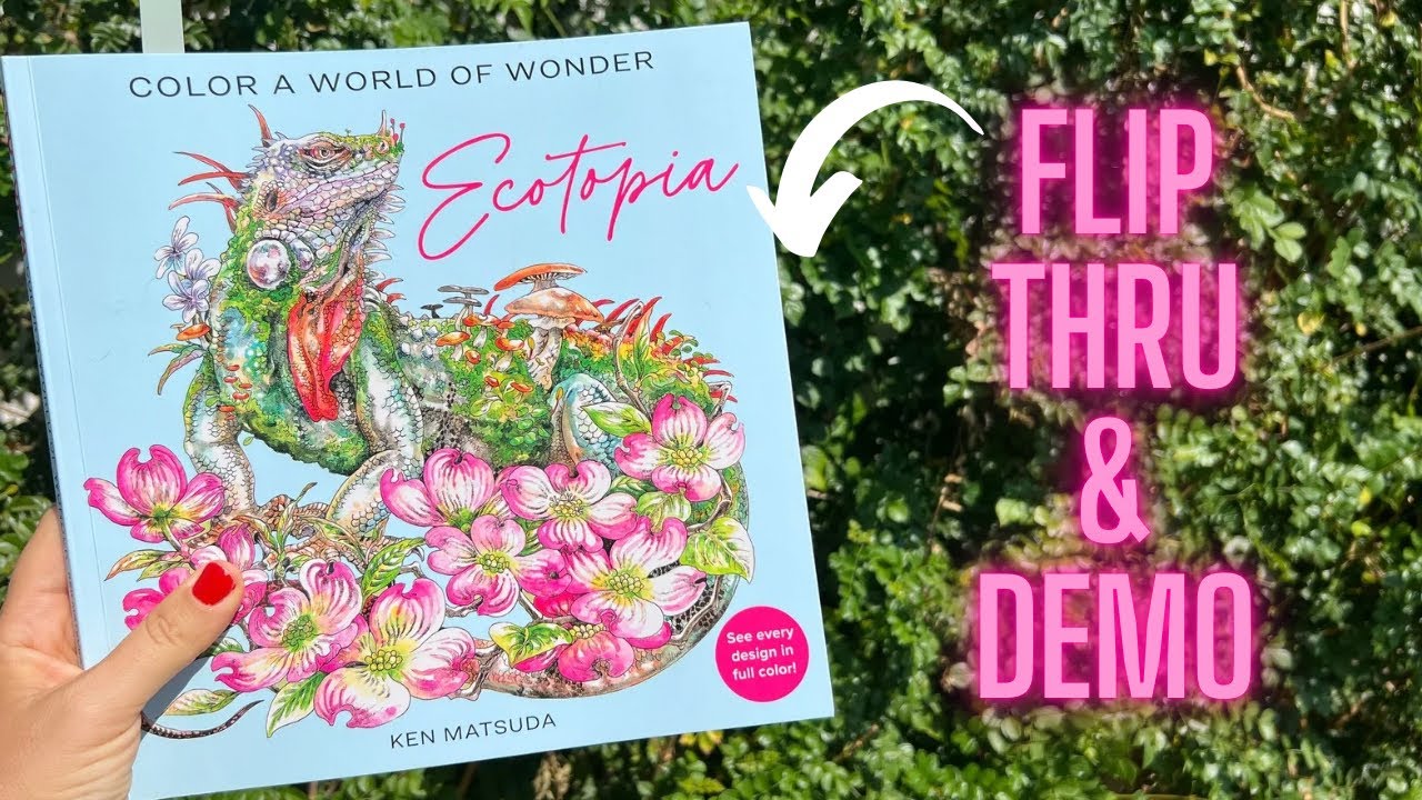 Ecotopia : Color A World of Wonder - Adult Coloring Book flip through ...
