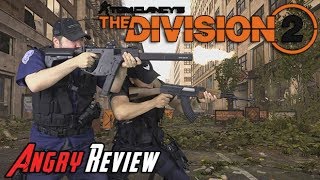 The Division 2 Angry Review