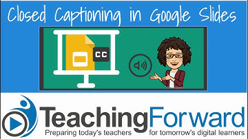 Closed Captioning Google Slides