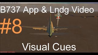 B737 App & Lndg Video#8 Visual Cues screenshot 4