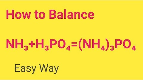 NH3+H3PO4=(NH4)3PO4 Balanced Equation||Ammonia+Phosphoric acid=Ammonium phosphate Balanced Equation