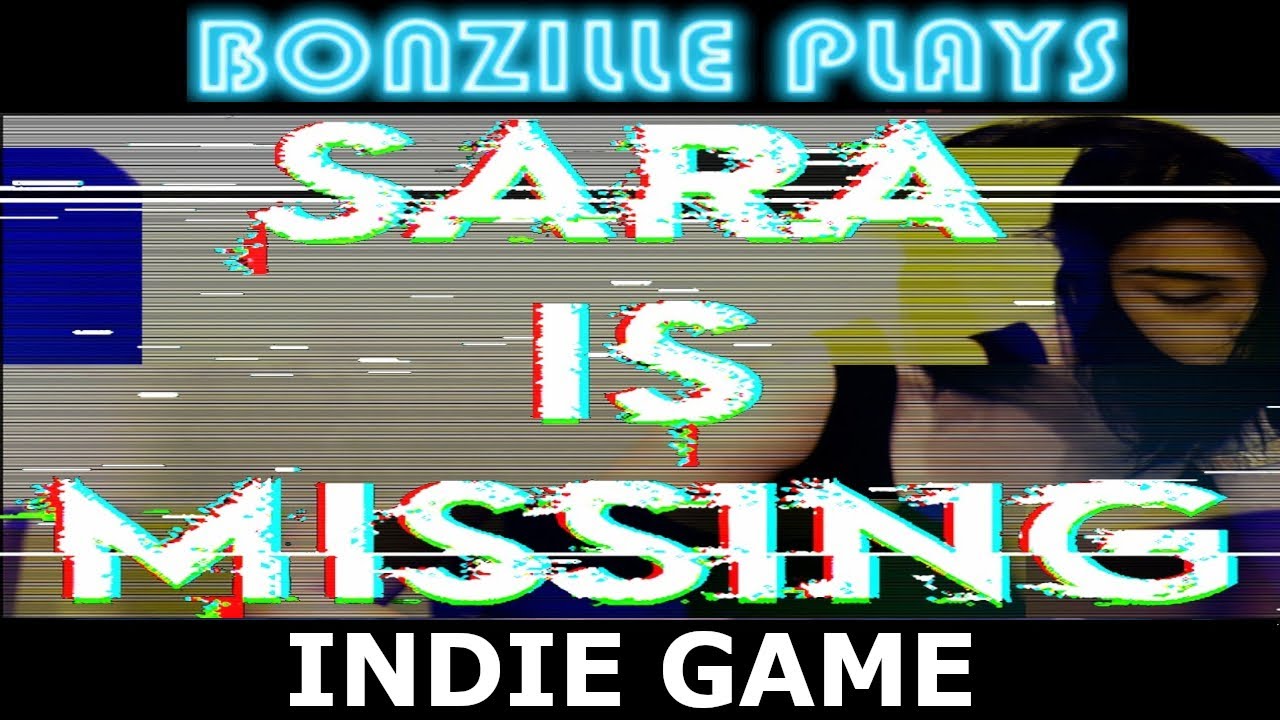Sara Is Missing Longplay ( No Commentary )