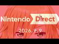 任天堂ダイレクトを見るぞ！【卯月コウ/にじさんじ】