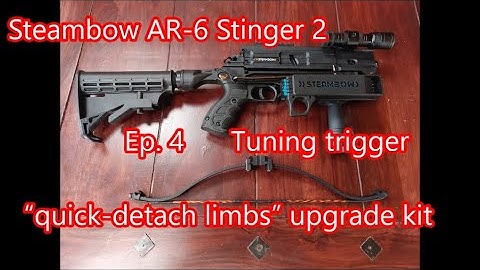 Crossbow Steambow AR-6 Stinger 2 - Ep. 4 - , assembly of "quick-detach limbs" kit and tuning trigger